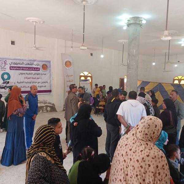 بالصور : الشعب الجمهوري يطلق عدد من القوافل الطبية  بالإسماعيلية